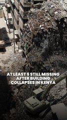 At least 5 people missing after 12-storey building collapses in Nairobi, Kenya