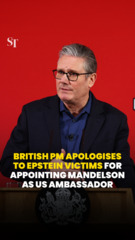 Keir Starmer apologises to Epstein victims for appointing Mandelson as UK’s US ambassador
