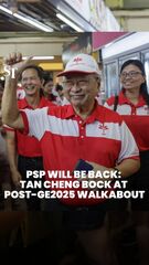 PSP estará de volta: Tan Cheng Bock no Walkabout pós-GE2025