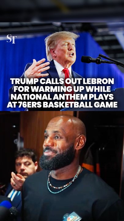 Trump, LeBron James trade barbs about basketball star warming up during US national anthem