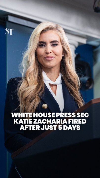 White House Press Secretary Katie Zacharia fired after just 5 days