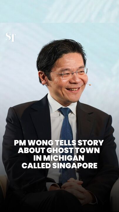PM Wong tells story about ghost town in Michigan called Singapore