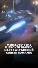 Mercedes-Benz flies over traffic, narrowly missing cars in Romania
