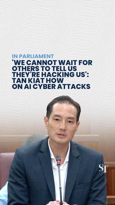 SMS Tan Kiat How on cyber attacks: S’pore ‘cannot wait for others to tell us they're hacking us’