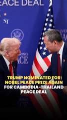 Trump nominated for Nobel Peace Prize again for brokering Cambodia-Thailand peace deal