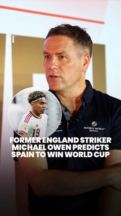 Former England striker Michael Owen predicts Spain to win World Cup