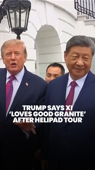 Trump says Xi ‘loves good granite’ after giving him tour of the White House’s new helipad