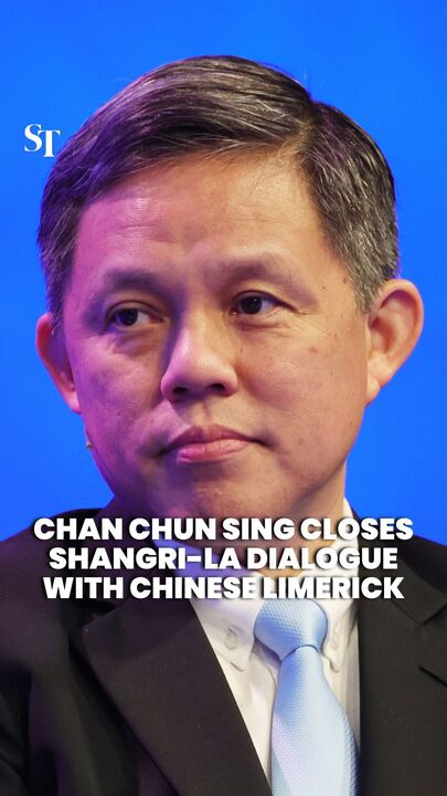 Chan Chun Sing closes Shangri-La Dialogue plenary with Chinese limerick