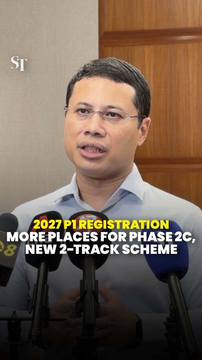 More places for children with no ties and new 2-track scheme for 2027 Primary 1 registration exercise