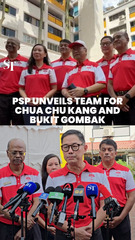 PSP unveils team for Chua Chu Kang and Bukit Gombak  | GE2025