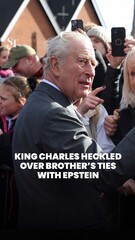 King Charles heckled over brother Prince Andrew