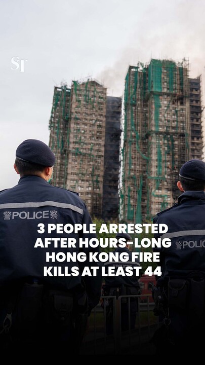 Hong Kong fire: 3 arrested after huge blaze kills at least 44 people