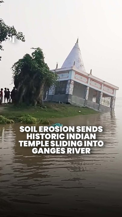 Historic Indian temple swallowed by Ganges River due to soil erosion