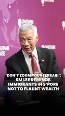 ‘Don’t zoom your Ferrari’: SM Lee reminds immigrants in S’pore not to flaunt wealth