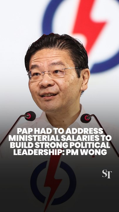 PAP had to address ministerial salaries in order to build strong political leadership: PM Wong