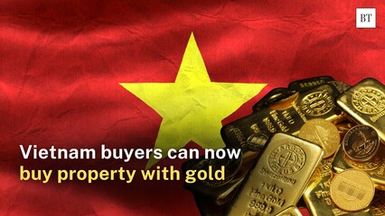 Vietnam homebuyers can now buy property with gold