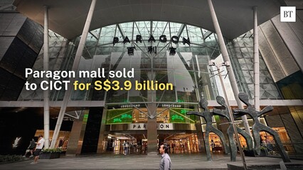Paragon mall sold to CICT for S$3.9 billion