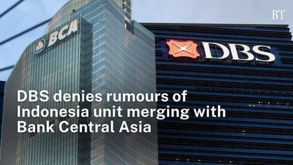 DBS denies rumours of Indonesia unit merging with Bank Central Asia