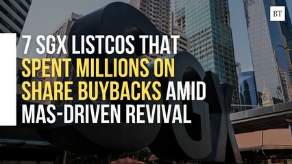 7 SGX listcos that spent millions on share buybacks amid MAS-driven revival