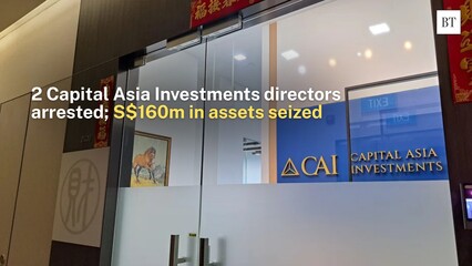 2 Capital Asia Investments directors arrested; S$160m in assets seized