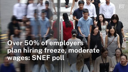 Over 50% of employers plan hiring freeze, moderate wages: SNEF poll