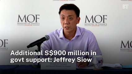 Additional S$900m in govt support: Jeffrey Siow