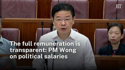 The full remuneration is transparent: PM Wong on political salaries