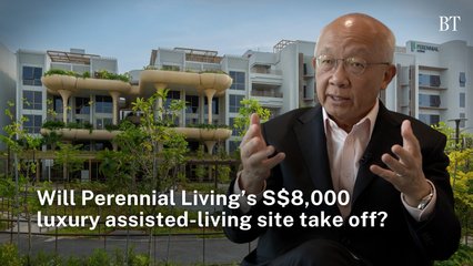 Will Perennial Living’s S$8,000 luxury assisted-living site take off?