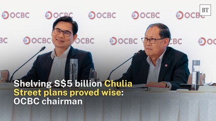 Shelving S$5 billion Chulia Street plans proved wise: OCBC chairman