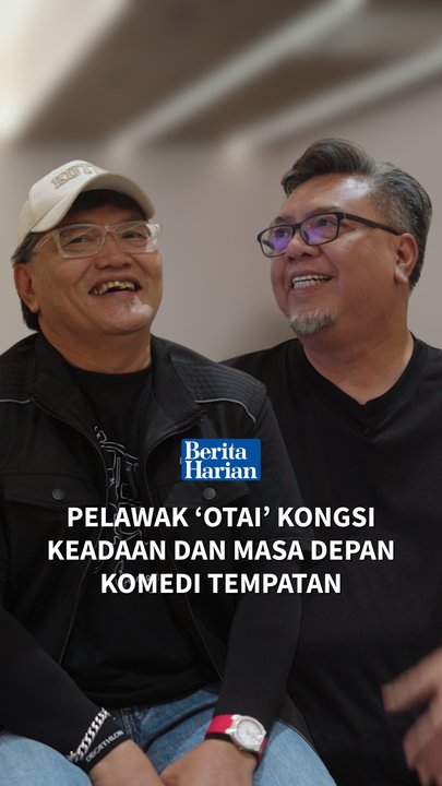 Pelawak ‘otai’ kongsi keadaan dan masa depan komedi tempatan