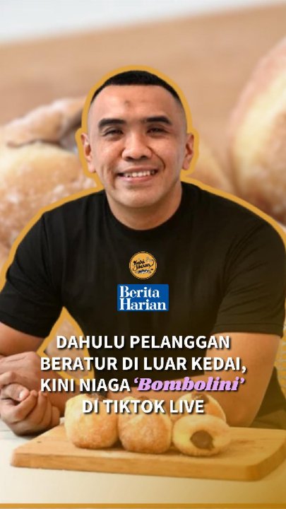 Dahulu pelanggan beratur di luar kedai, kini niaga ‘bombolini’ di TikTok Live