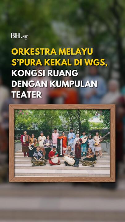 Orkestra Melayu S’pura kekal di WGS, kongsi ruang dengan kumpulan teater