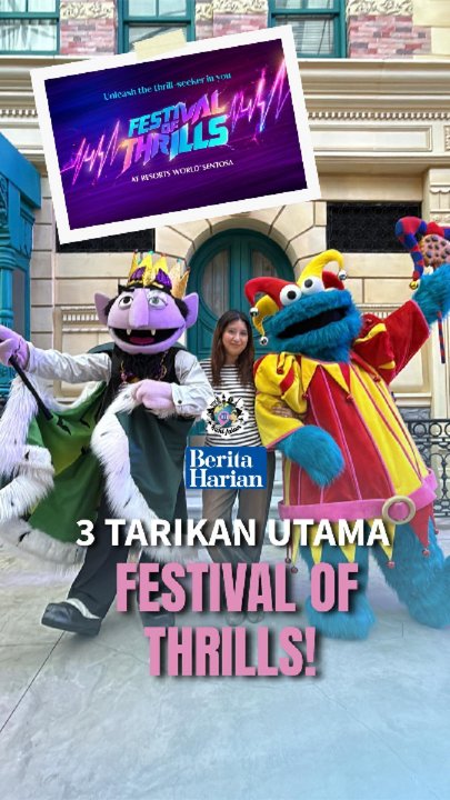 3 tarikan utama Festival of Thrills!