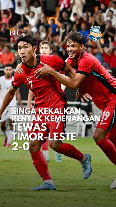 Singa kekalkan rentak kemenangan, tewas Timor-leste 2-0