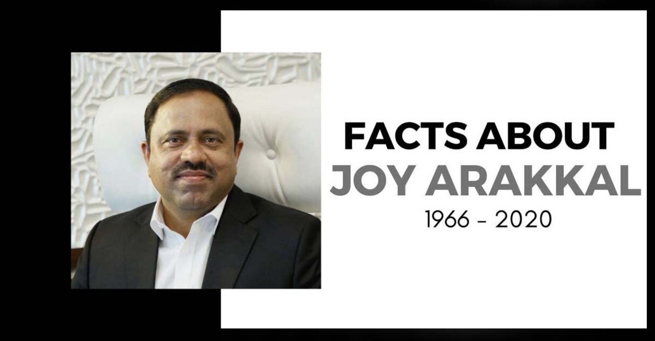 Why did Joy Arakkal a self made Keralite business tycoon in Gulf