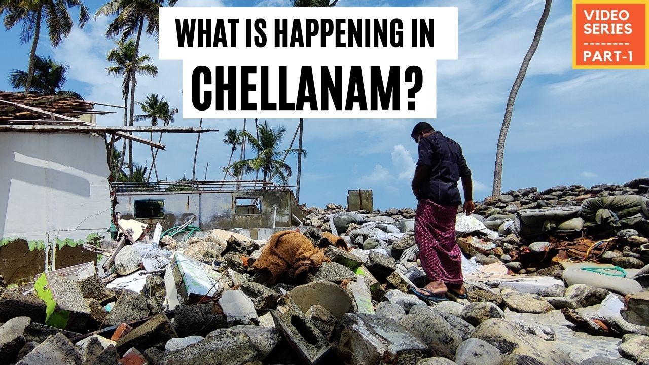 Broken Sea Walls and Promises Make Life Difficult in Chellanam | Watch Video