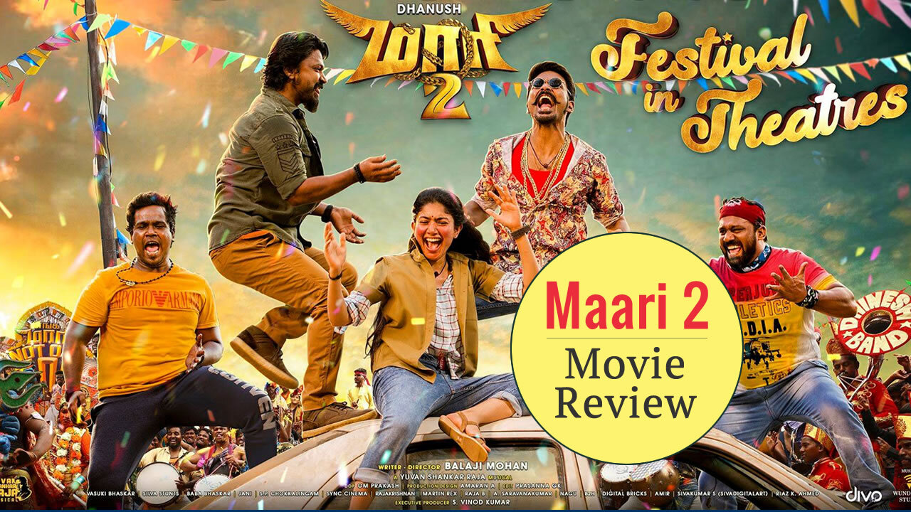 Maari 2 review: the badass hero is back | Dhanush | Tovino ...