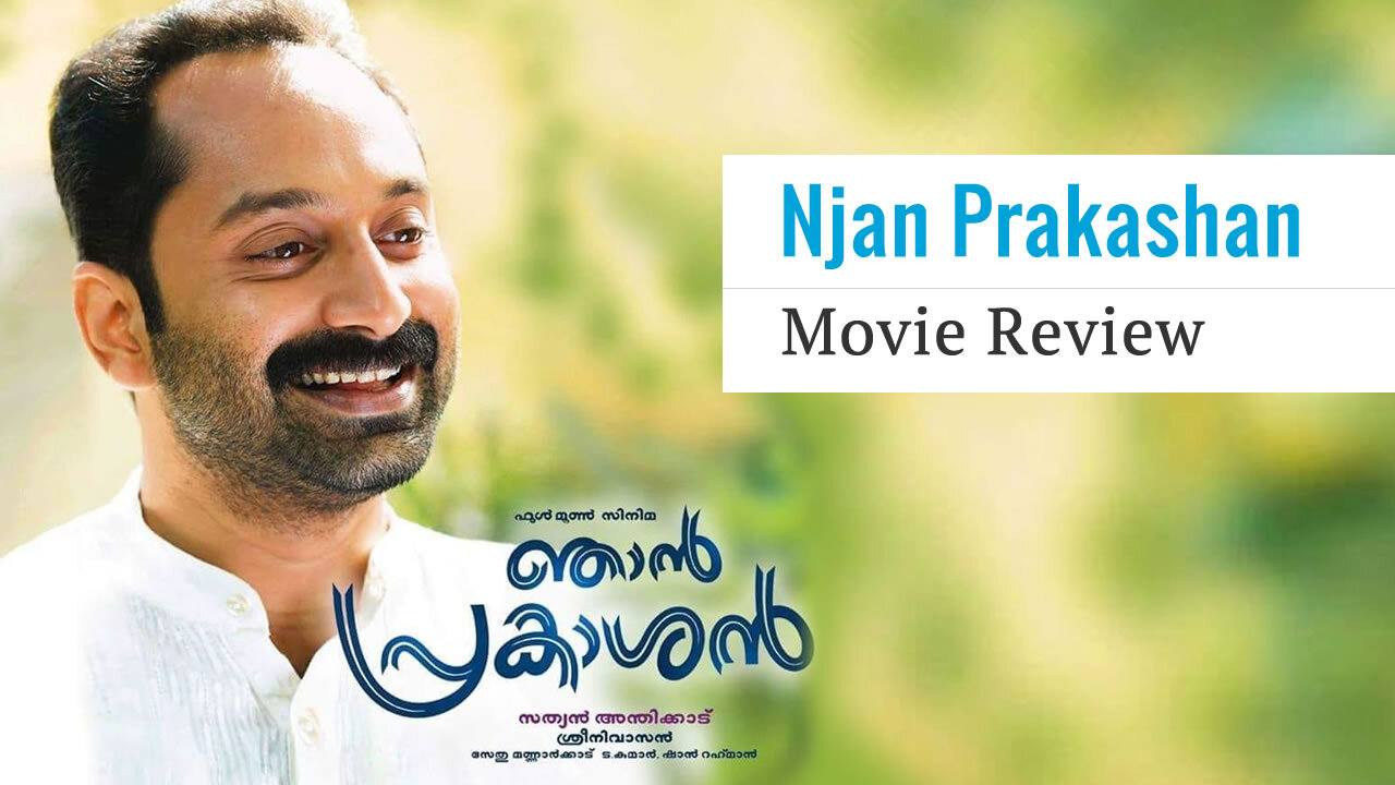 Njan Prakashan Movie Review