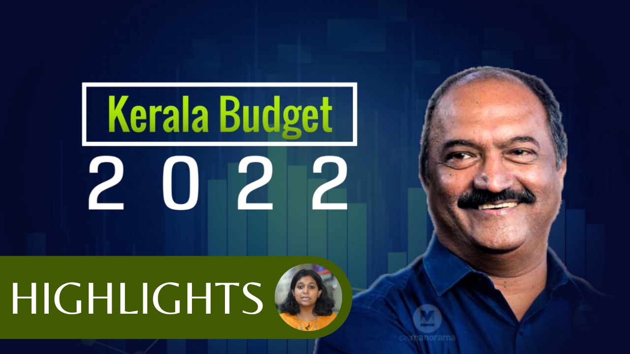 Revision of land fair prices, package to tackle inflation: Key Highlights  of Kerala Budget 2022 | Onmanorama