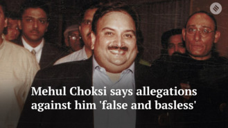 Mehul Choksi says Enforcement Directorate’s allegations against him “false and baseless”